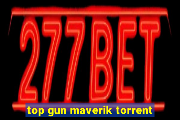 top gun maverik torrent